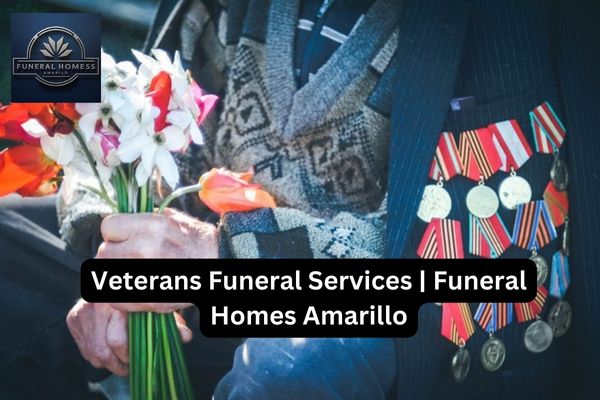 Veterans Funeral Services | Funeral Homes Amarillo